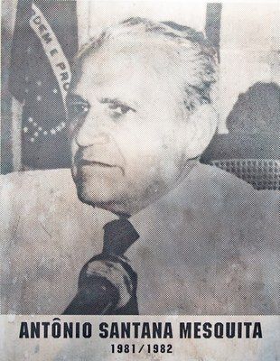 1981 a 1982 - Antônio Santana Mesquita