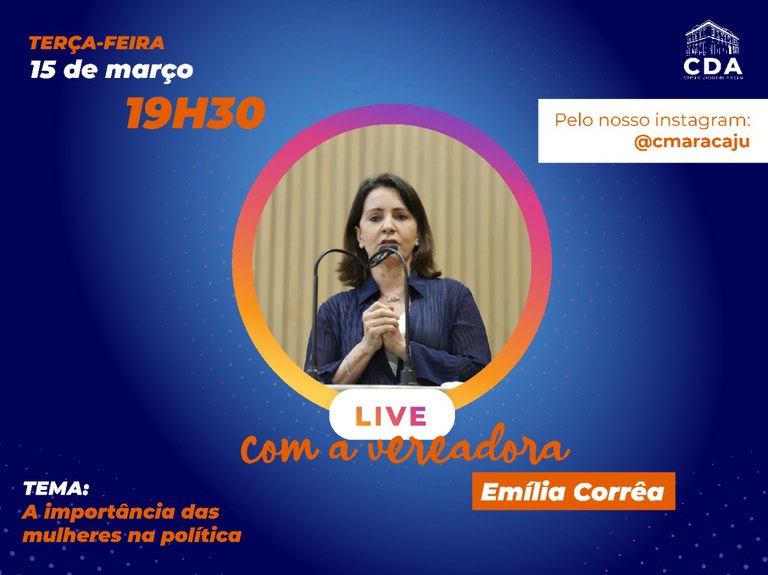A importância das mulheres na política será tema de live com Emília Corrêa   