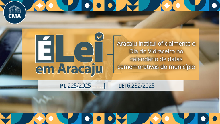 Aracaju institui oficialmente o Dia do Vidraceiro no calendário de datas comemorativas do município