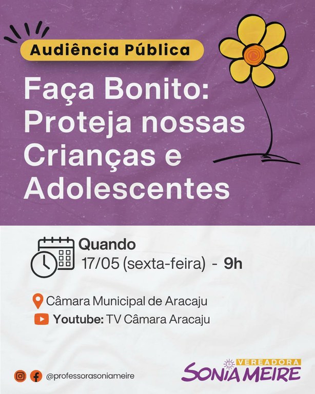 Audiência Pública ‘Faça bonito: proteja nossas crianças e adolescentes’ , de autoria de Sonia Meire, acontecerá na câmara 