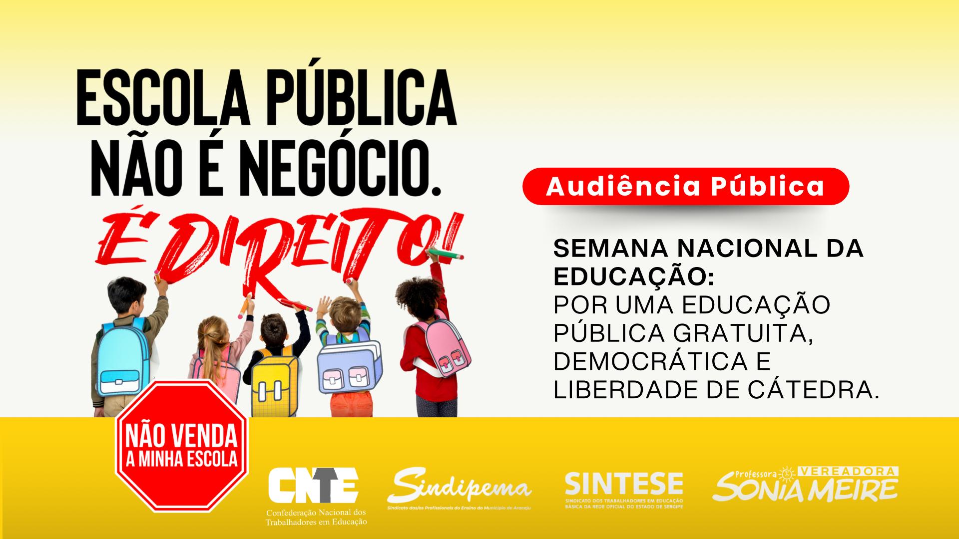 Audiência Pública “Semana Nacional da Educação” acontece na Câmara Municipal de Aracaju