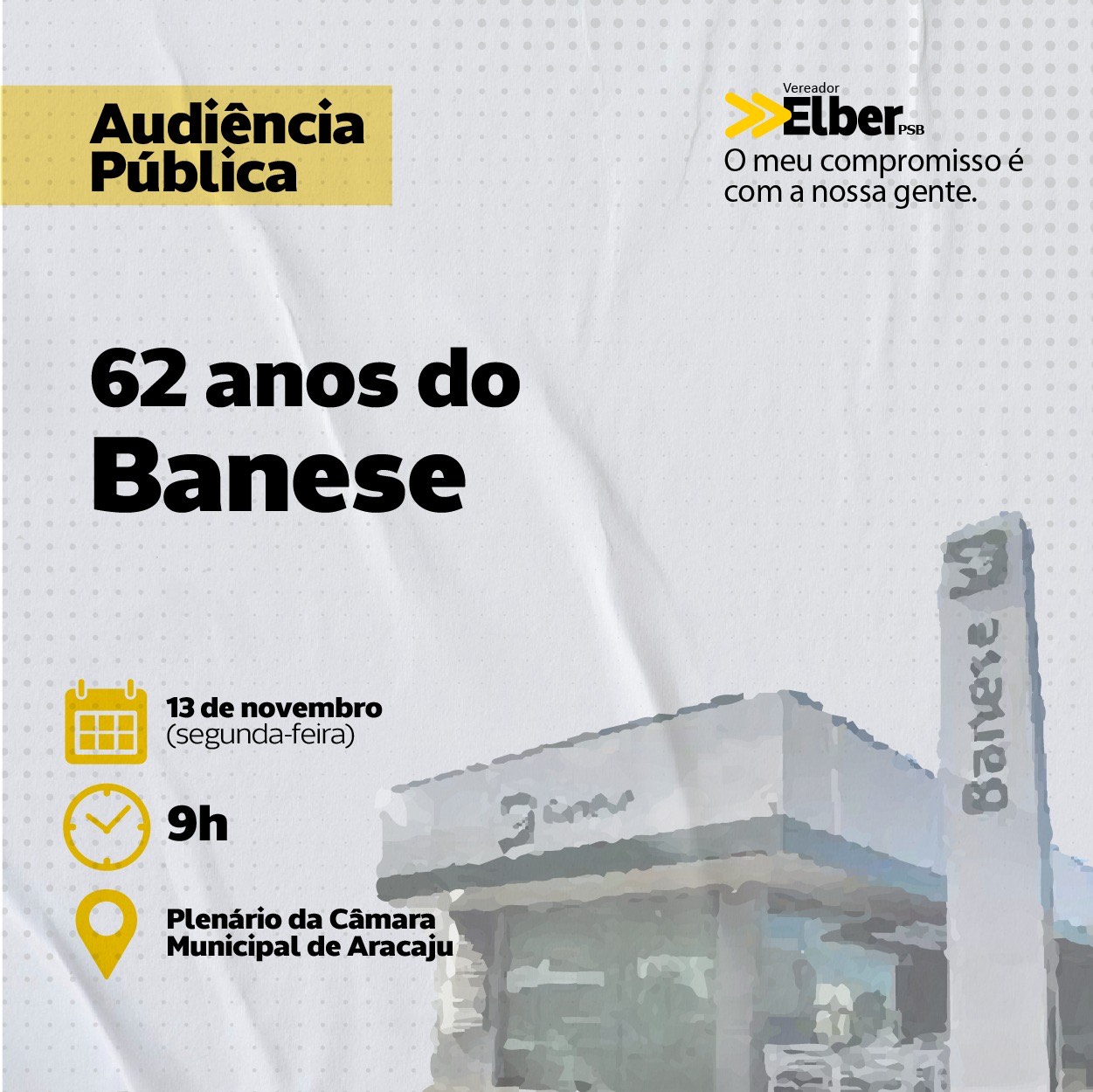 Audiência Pública, de autoria de Elber Batalha, comemora 62 anos do Banese