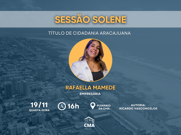 Câmara Municipal de Aracaju entrega Título de Cidadania Aracajuana a Rafaella Mamede 