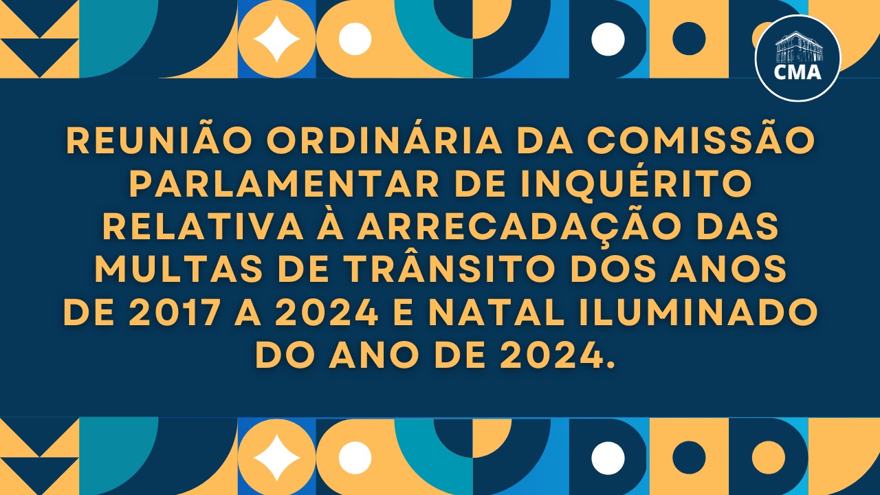 Câmara realiza reuniões das CPIs da SMTT e do Natal Iluminado na próxima semana
