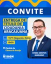 Com autoria de Sargento Byron, presidente do CRC-SE, Ionas Mariano, recebe Título de Cidadão Aracajuano na segunda-feira, 17/11 