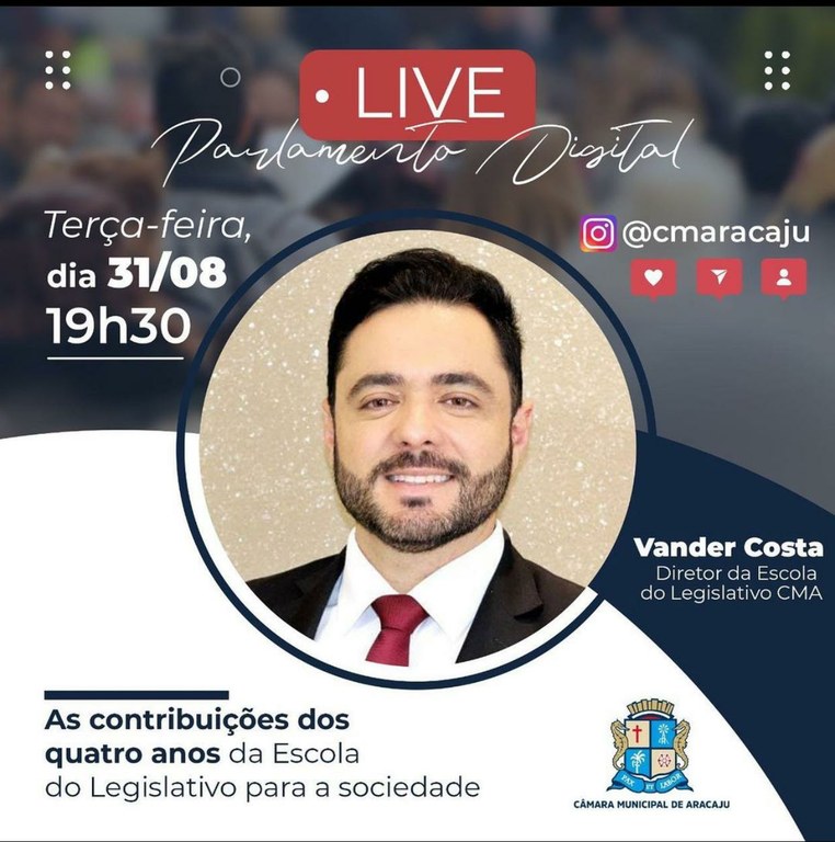 Live do "Parlamento Digital" recebe nesta semana o diretor da Escola do Legislativo da Câmara