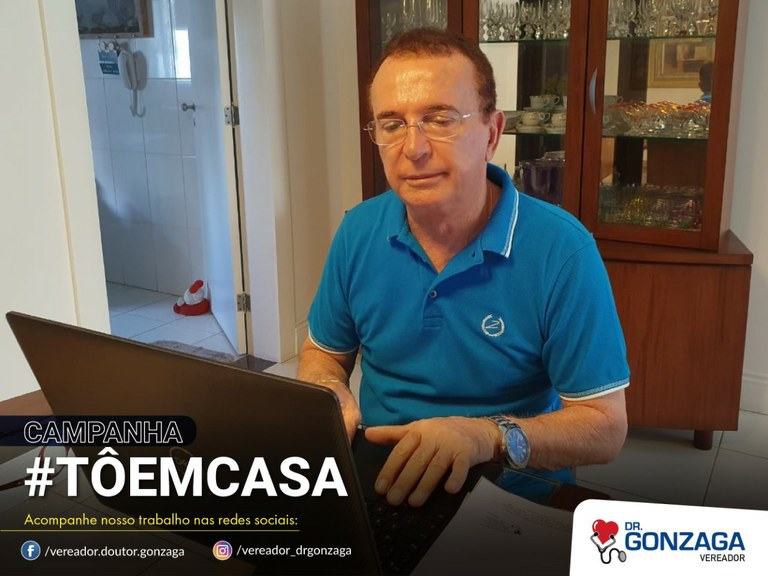 Dr. Gonzaga cria campanha de apoio à quarentena social