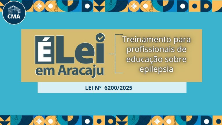 É Lei em Aracaju: nova legislação torna obrigatório o treinamento de professores sobre epilepsia nas escolas municipais