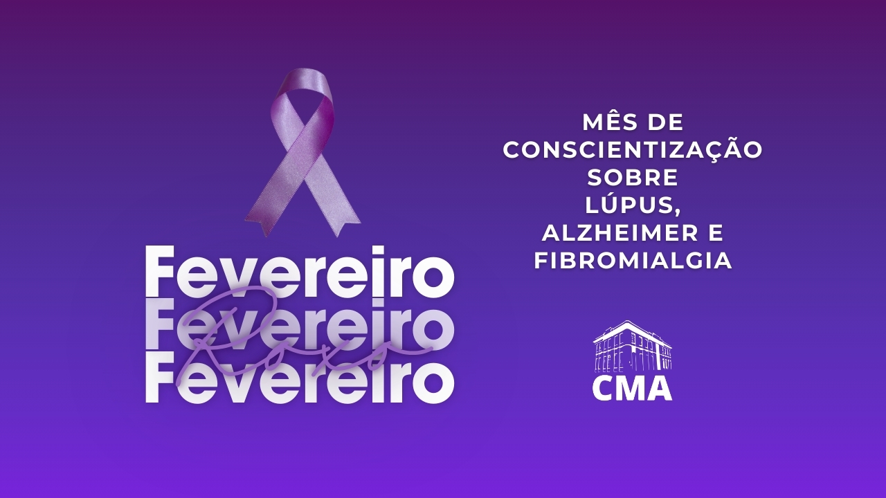 Fevereiro Roxo: mês de conscientização sobre Lúpus, Alzheimer e Fibromialgia 
