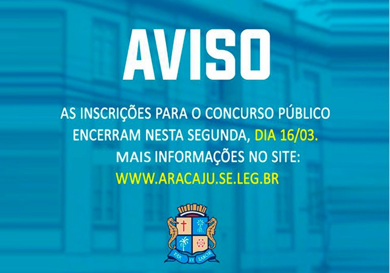 Inscrições para concurso da Câmara de Aracaju terminam segunda-feira, 16