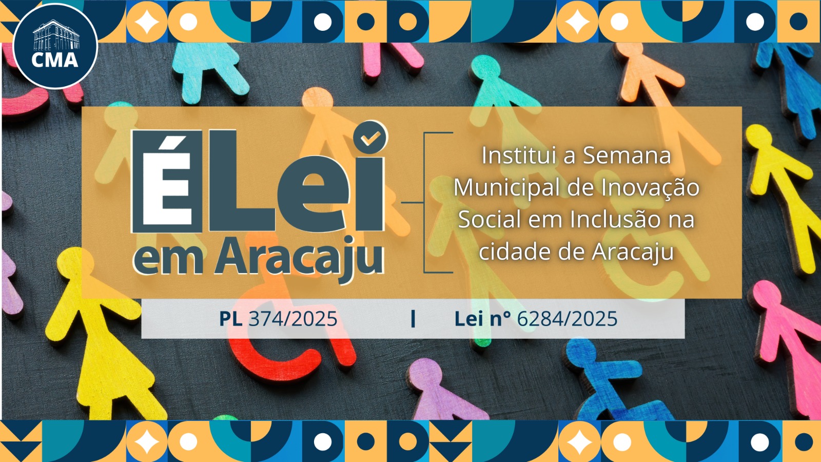 Lei institui a Semana Municipal de Inovação Social em Inclusão na cidade de Aracaju