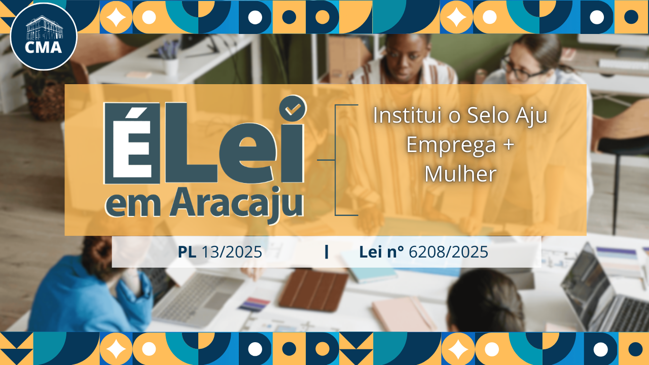 Lei institui o Selo Aju Emprega + Mulher