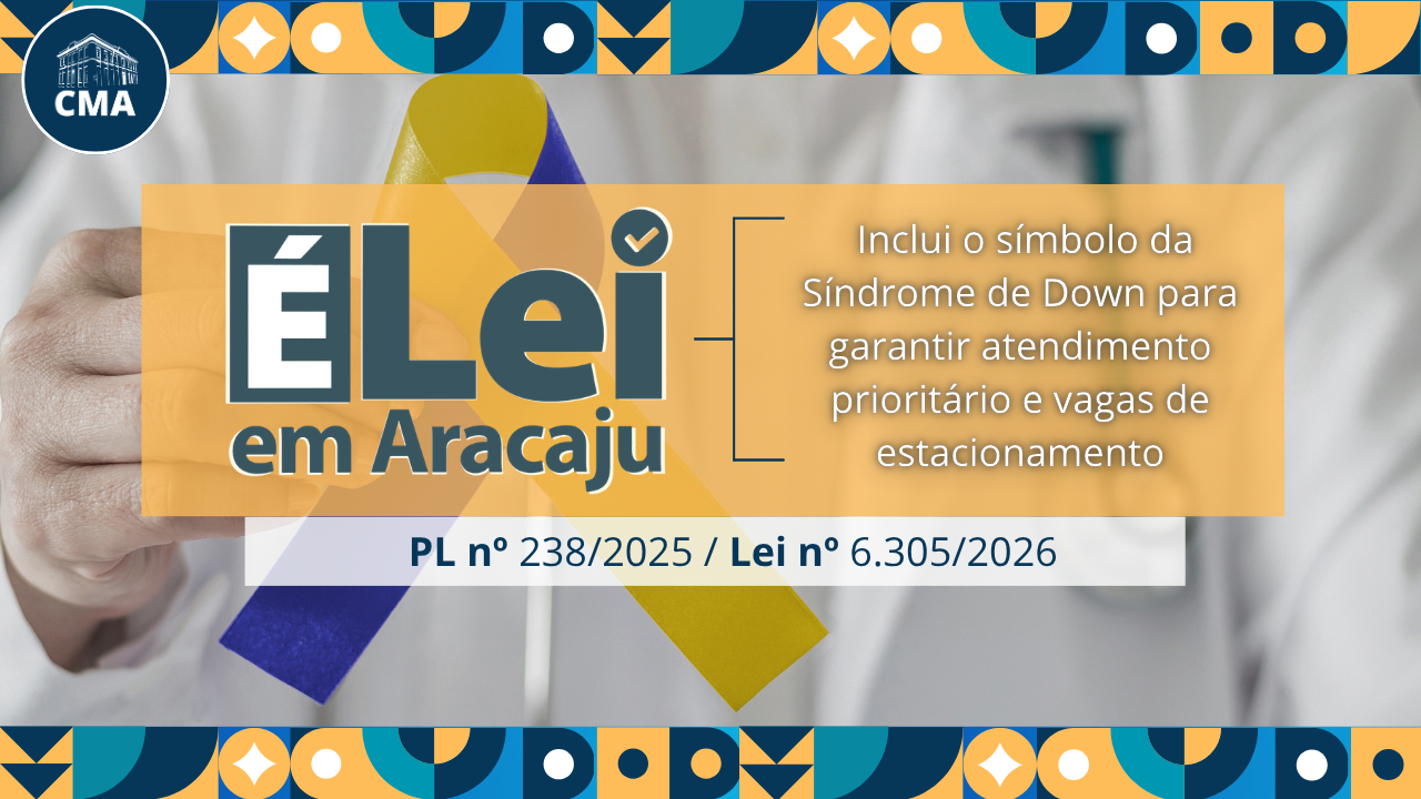 Lei institui obrigatoriedade de símbolo da Síndrome de Down em estabelecimentos privados de Aracaju