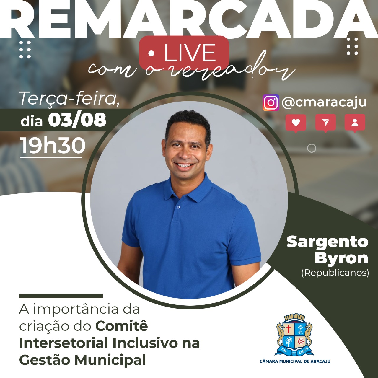 Live com Sargento Byron é remarcada para o dia 03 de agosto