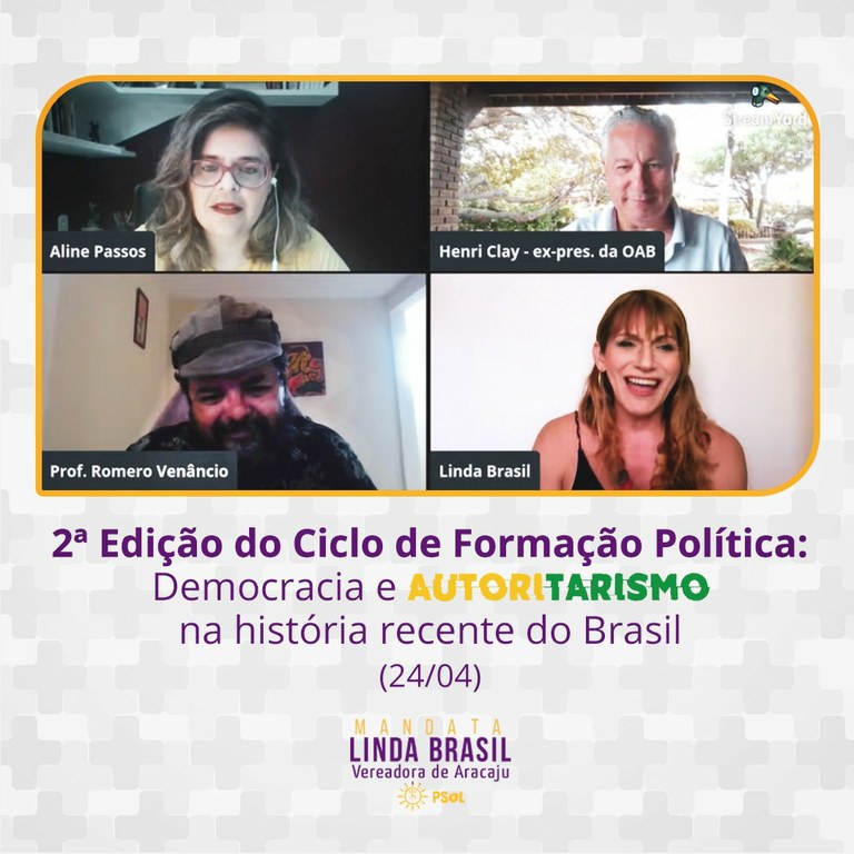 Linda realiza Ciclo de Formação Política “Democracia e Autoritarismo na História Recente do Brasil”