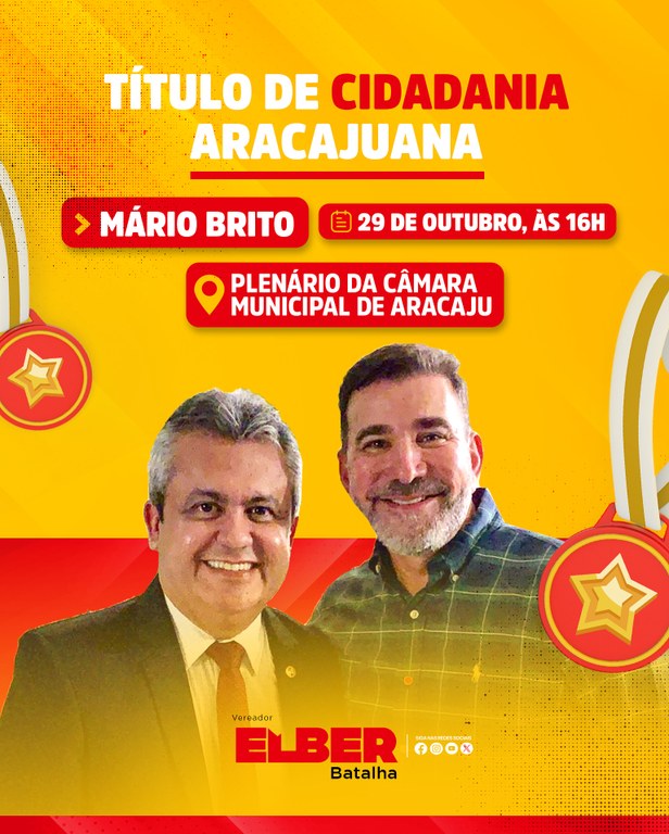 De autoria de Elber Batalha, Mário Britto recebe Título de Cidadão Aracajuano nesta quarta, 29 