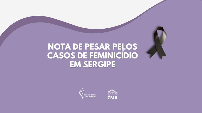 Nota de repúdio aos casos de feminicídio em Sergipe