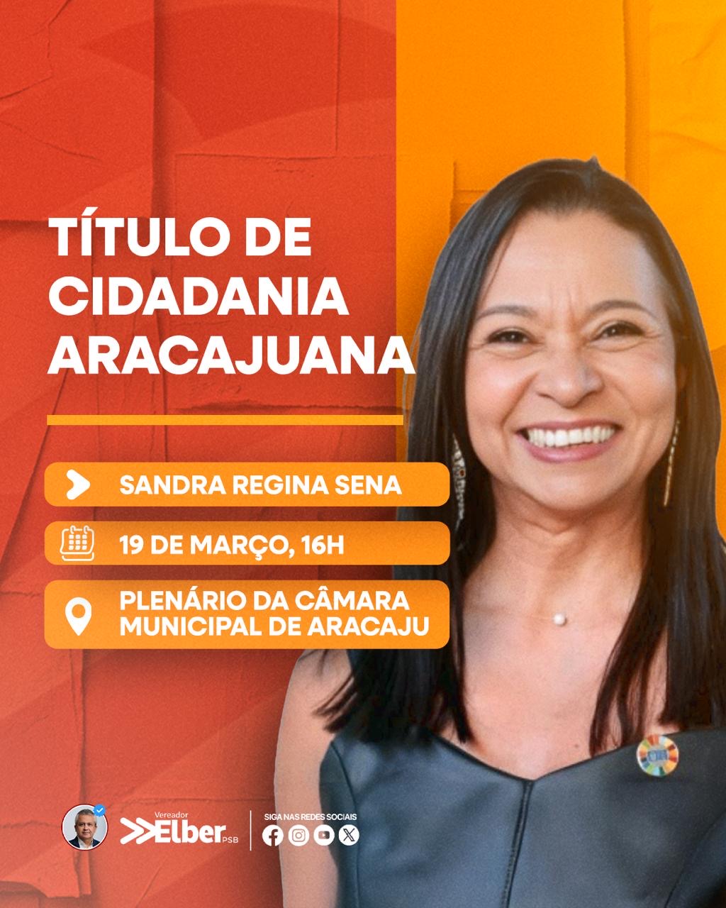 Sandra Sena recebe Título de Cidadã Aracajuana por iniciativa de Elber Batalha 